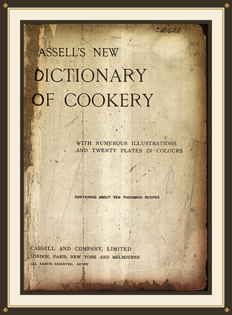 Cassell’s New Dictionary of Cookery